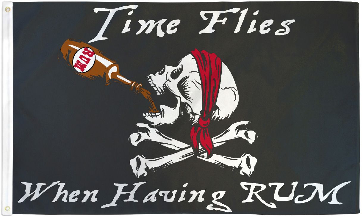 Time Flies When Having Rum Pirate Flag