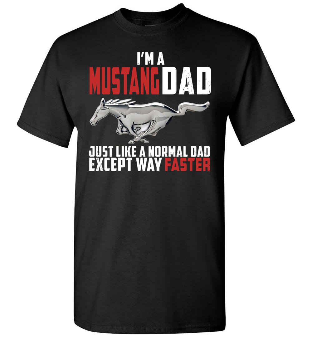 I'm a Mustang Dad Tee
